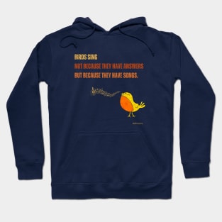 Birds Sing - African Proverb Hoodie